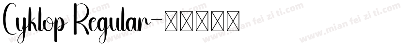 Cyklop Regular字体转换